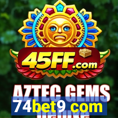 74bet9 com